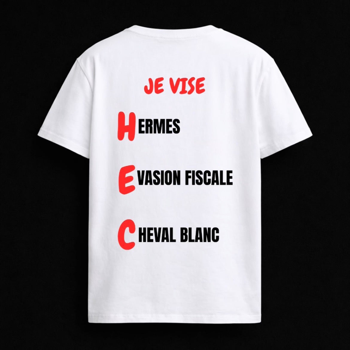 T-shirt "JE VISE HEC"