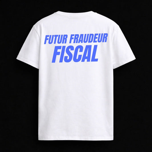 T-shirt "FUTUR FRAUDEUR FISCAL"